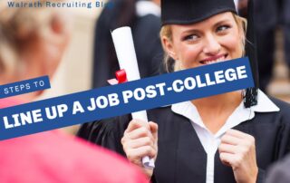 College grads ften struggle to find their first job. Check out these steps that will help you have a job lined up immediately!