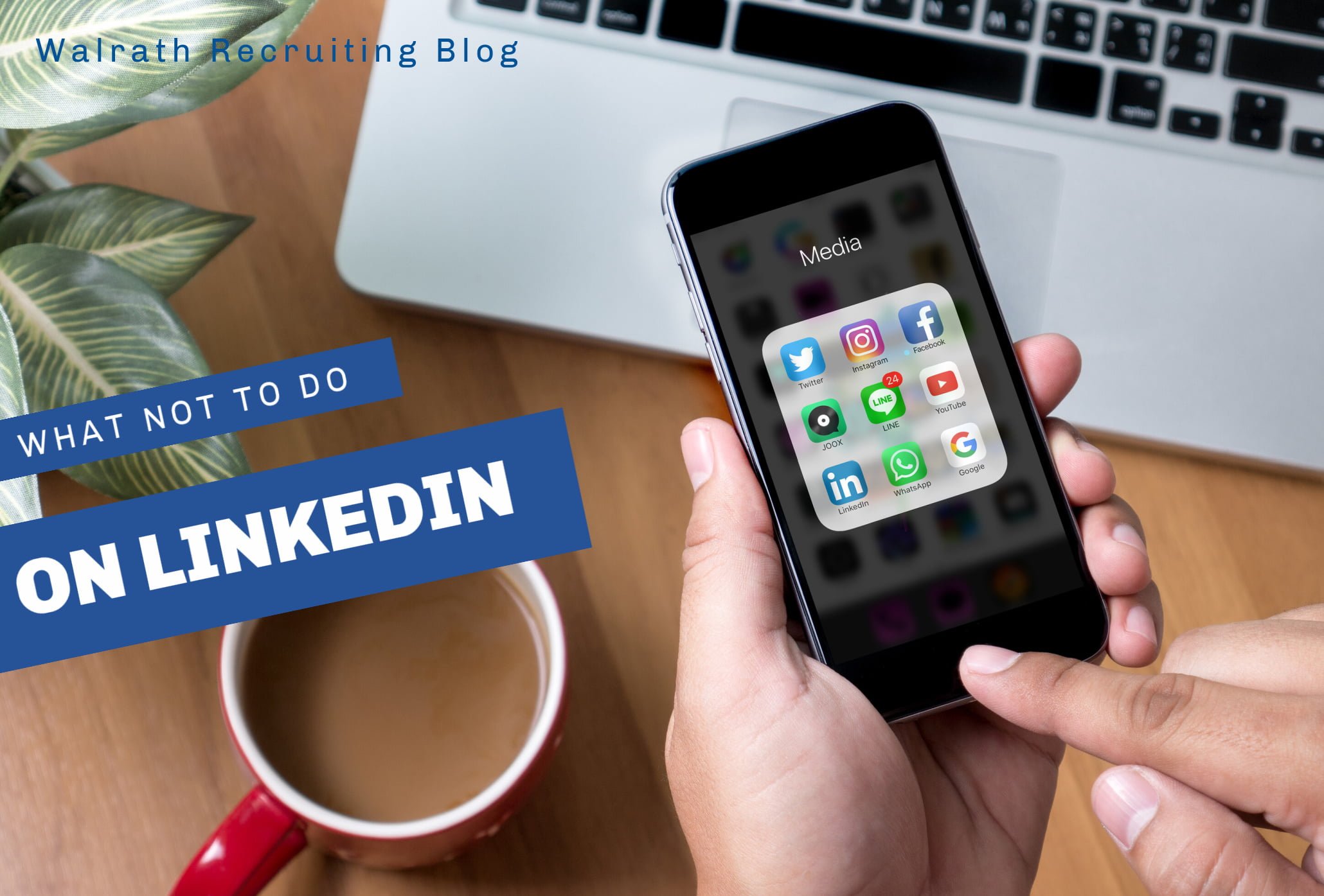 LinkedIn is a great resource, however there are some things you should steer clear of when using the site